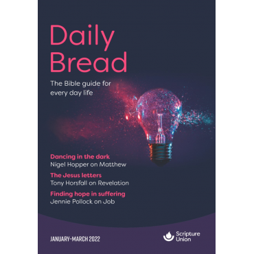 Daily Bread Large Print [Jan-Mar 2022] - Scripture Union